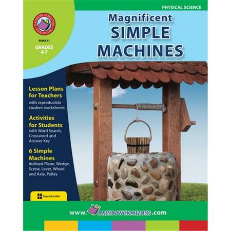 RAINBOW HORIZONS Magnificent Simple Machines - Grade 4 to 7 A71